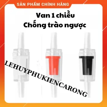 Van Oxy 1 Chiều Chống Tràn Ngược Khi Ngắt Điện - Nhựa Trong Đỏ Hoặc Xanh