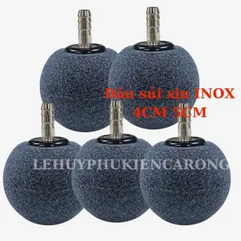 Đầu Sủi Oxy Tròn Thép Xịn Giành Cho Hồ Cá Kích Thước 4cm 5cm (Giá 1 cục sủi)