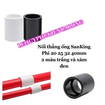 Nối Thẳng Ống SanKing Màu Trắng Và Xám Đen Phi 20 25 32 40mm Phụ Kiện Thi Công Hồ Cá
