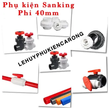 Ống SangKing Kèm Phụ Kiện Phi 40mm Giành Cho Hồ Cá