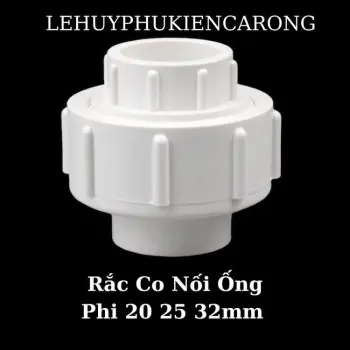Rắc Co Nối Ống Phi 20 25 32 40mm Chuyên Dùng Cho Hồ Cá