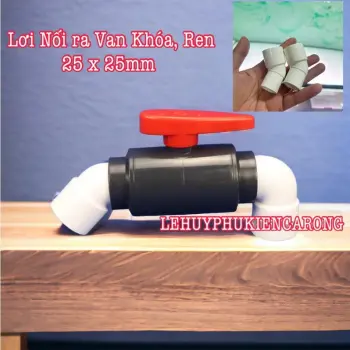 Lơi Nối Ống 25x25mm Ra Ren Hoặc Van Khóa Phụ Kiện Thi Công Hồ Cá