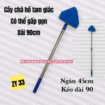 Cây Chà Hồ Tam Giác ZY 33 Cán Đẹp Cao Cấp Xoay 360 Độ Chà Mọi Góc Cạnh Vệ Sinh Hồ Cá